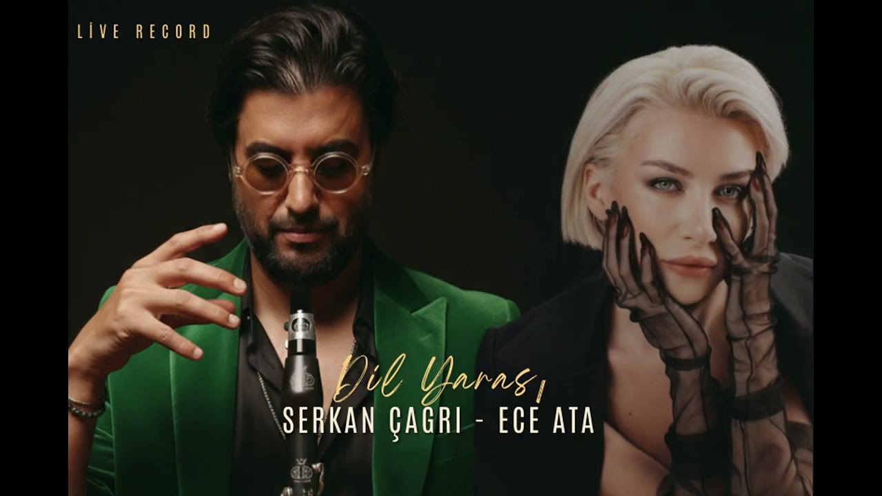 SERKAN ÇAĞRI - ECE ATA ''DİL YARASI''